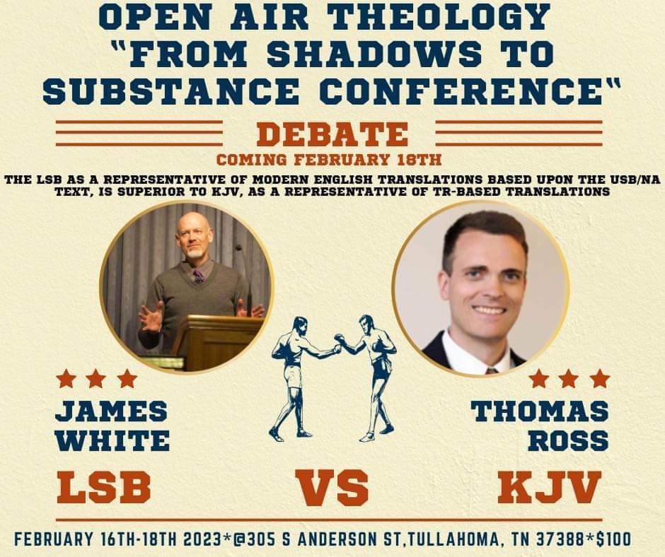 James White Thomas Ross debate The Legacy Standard Bible, as a representative of modern English translations based upon the UBS/NA text, is superior to the KJV, as a representative of TR-based Bible translations; Gail Riplinger New Age Bible Versions